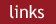 links